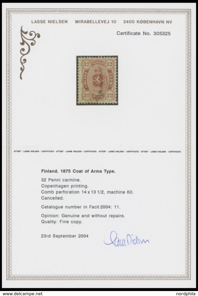 FINNLAND 11 O, 1875, 32 P. Karminrosa, Pracht, Fotoattest L. Nielsen, Mi. 600.- - Andere & Zonder Classificatie