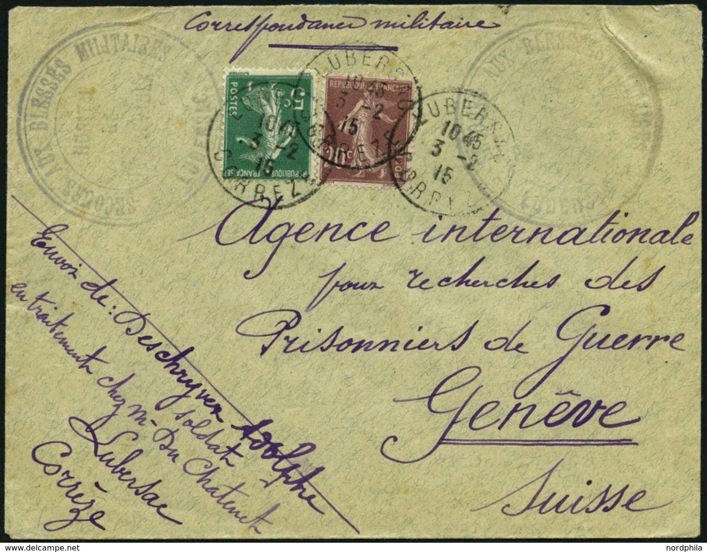 FRANKREICH FELDPOST 116,118 BRIEF, 1915, Brief Von Crois Rouge Française, Von Der Argentur Blessés, An Das International - Militärstempel Ab 1900 (ausser Kriegszeiten)