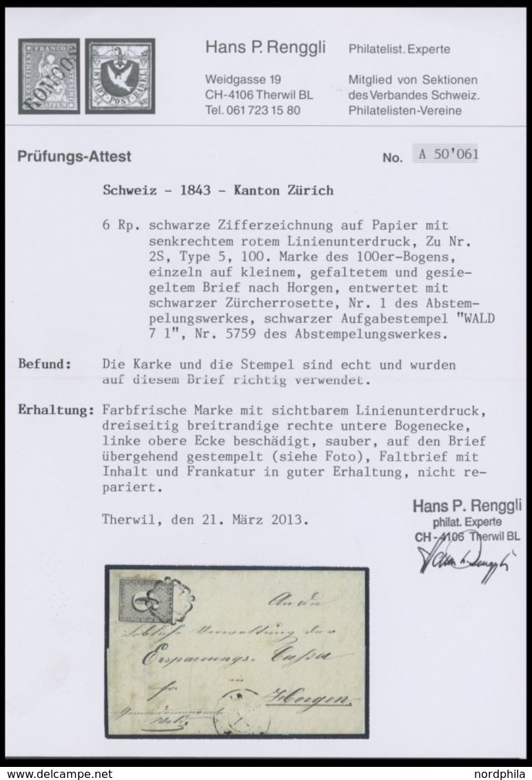 ZÜRICH 2I BRIEF, 1843, 6 Rp. Schwarz/dunkelbräunlichrot, Linienunterdruck Senkrecht, Type 5, (Feld 100), Mit Schwarzer R - 1843-1852 Federal & Cantonal Stamps