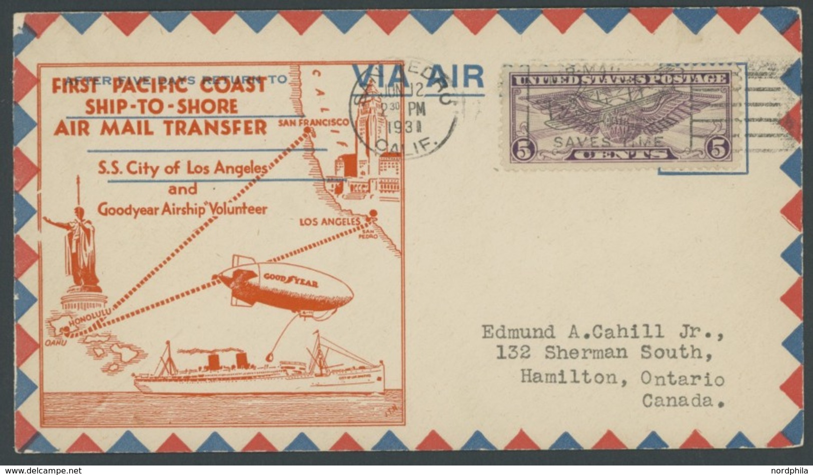 USA 1931, GOODYEAR AIRSHIP VOLUNTEER, Sonderumschlag Des Posttransfertests Vom Dampfer City Of Los Angeles Nach San Pedr - Gebraucht