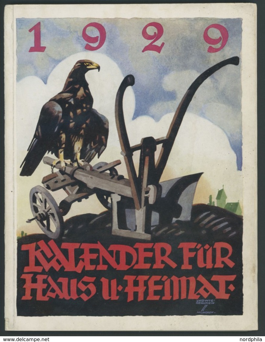 SONSTIGE MOTIVE 1929, Kalender Für Haus- Und Heimat Von Ludwig Hohenwein (Grafiker), 160 Seiten Mit 14 Farbigen Seiten T - Unclassified