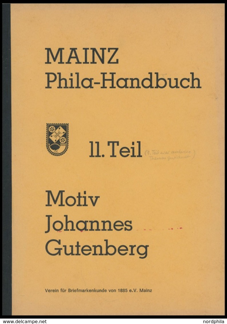PHIL. LITERATUR 1980, Motiv Johannes Gutenberg, Mainz Phila-Handbuch, 11. Teil, 44 Seiten Mit Allen Marken, Ganzsachen U - Philatelie Und Postgeschichte