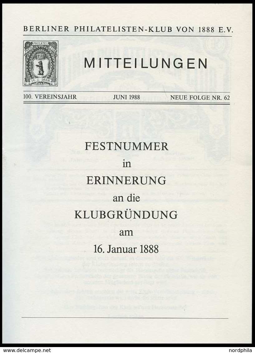 PHIL. LITERATUR Festnummer In Erinnerung An Die Klubgründung Am 16. Januar 1888, Heft 62, 1988, Berliner Philatelisten-K - Philately And Postal History