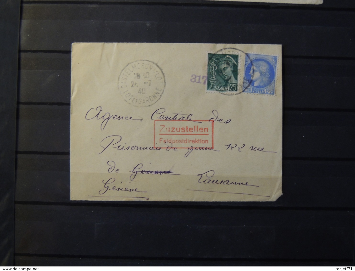 12 - 19 //  France -  Lettre De Castelmoron  à Dest De Lausanne  - Suisse - Juillet 1940 - Tampon Feldpostdirektion 317 - 1921-1960: Période Moderne