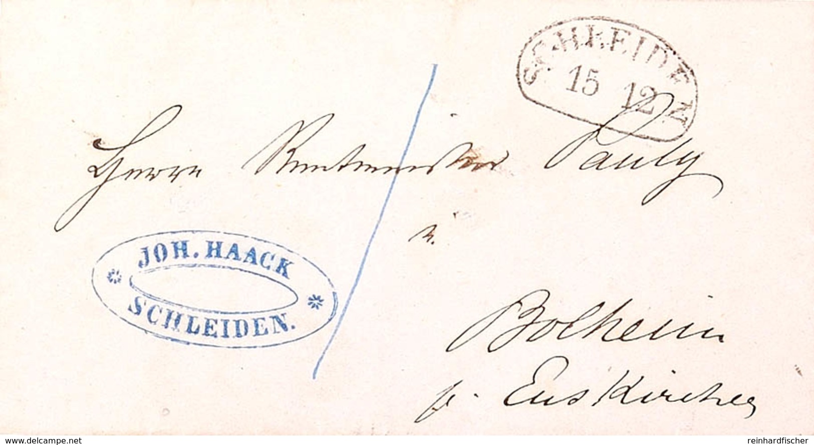 "SCHLEIDEN 15 12 " (1850) - Segmentstempel, OPD Aachen, Klar Auf Austaxiertem Brief Nach Bolheim Bei Euskirchen, Vollstä - Andere & Zonder Classificatie