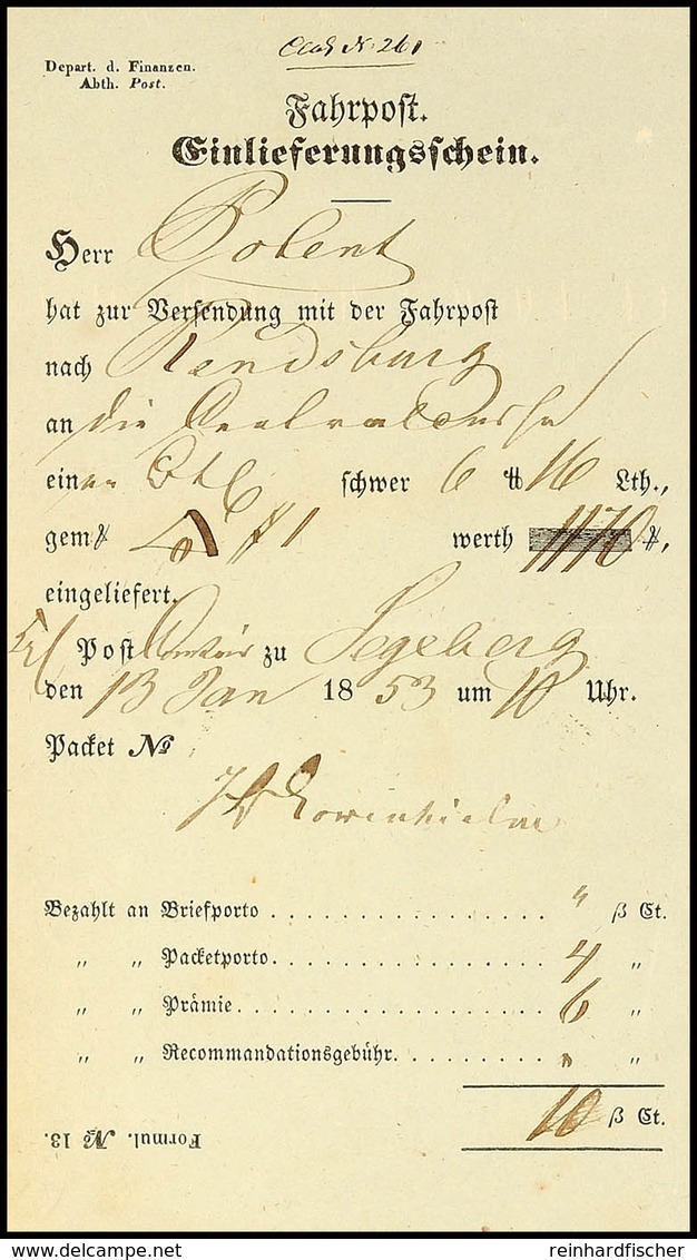 1853, Fahrpost-Einlieferungsschein Mit Vordruck "Depart. D. Finanzen. Abth. Post" Für Ein Wertpaket Aus Segeberg Nach Re - Schleswig-Holstein