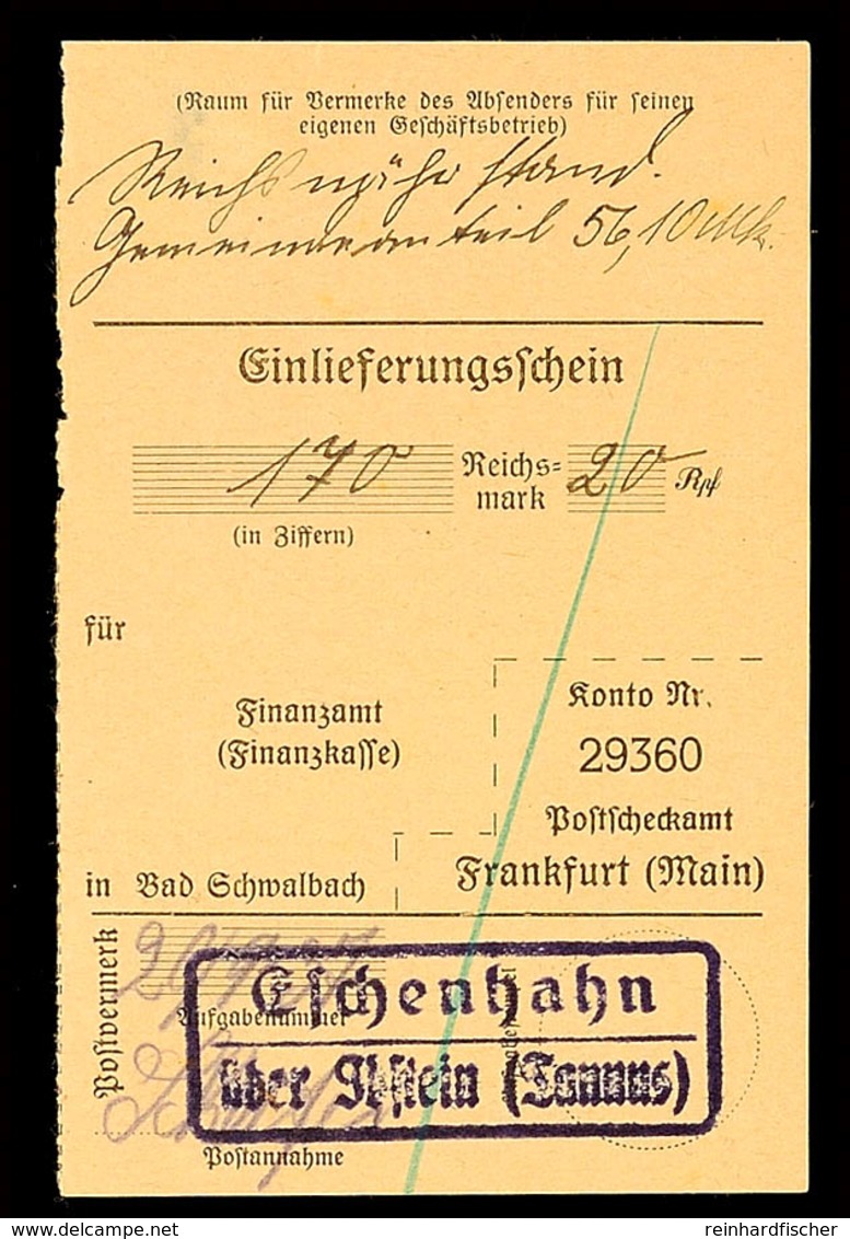 "Eschenhahn / über Idstein (Taunus)", 1937, Auf Einlieferungsschein Für Einzahlung Auf Ein Postscheckamtkonto  BF - Other & Unclassified