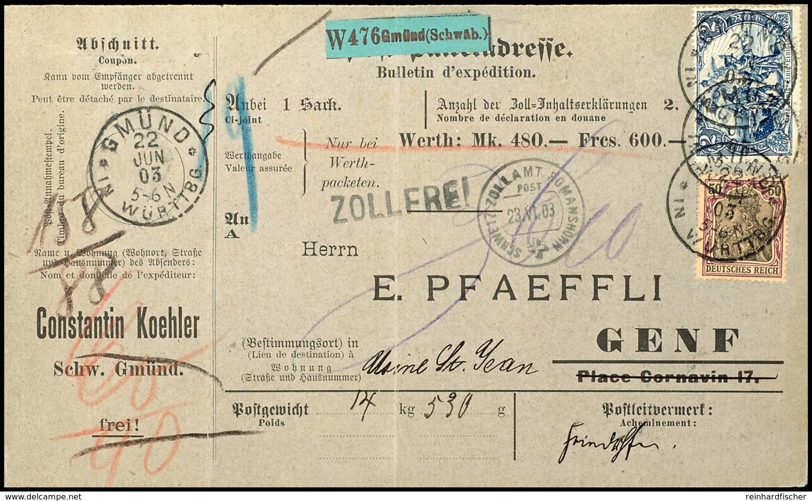 2 M. Schwarzblau Und 50 Pfg. Germania Auf Kpl. Auslands-Wertpaketkarte Aus GMÜND 22.JUN.03 Via Romanshorn Nach Genf, For - Andere & Zonder Classificatie