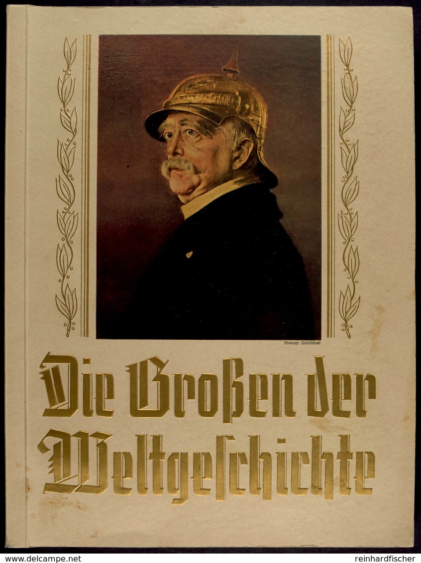 Die Großen Der Weltgeschichte, Sammelbilderalbum Eckstein-Halpaus Dresden 1934, 66 S., Komplett, Einband Etwas Fleckig,  - Other & Unclassified