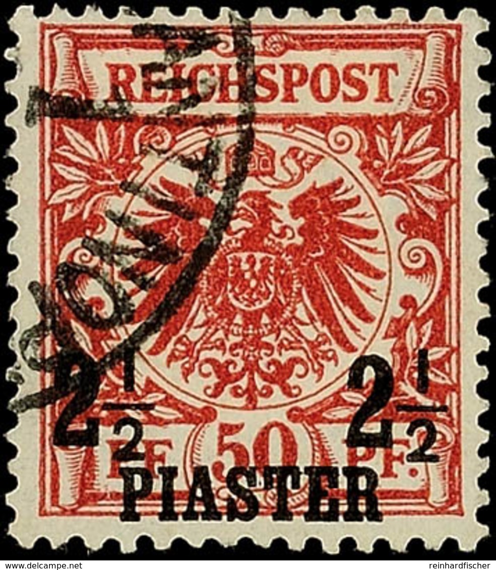 2½ Pia. Auf 50 Pf. Krone/Adler Bräunlichrot, Gestempelt CONSTANTINOPEL 1, Gepr. Bühler, Fotobefund Dr.Hollmann BPP: "ech - Turkey (offices)