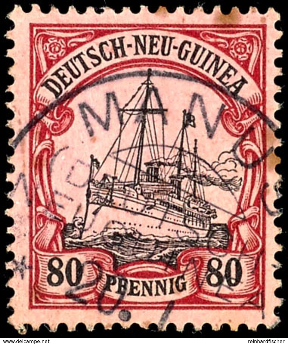 MANUS 20.I, Klar Und Zentr. Auf 80 Pfg Schiffszeichnung (kleine Alterungsflecken), Gepr. R.F.Steuer BPP, Katalog: 15 O - Duits-Nieuw-Guinea