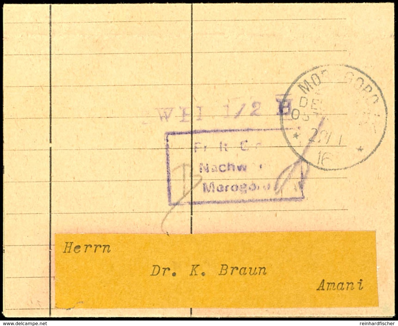 Barfrankatur Ra3 "Fr. Lt. Einn. In Morogoro" Und L1 "ZWEI 1/2 H" In Violett Auf Provisorischem Streifband Von KBS "MOROG - German East Africa