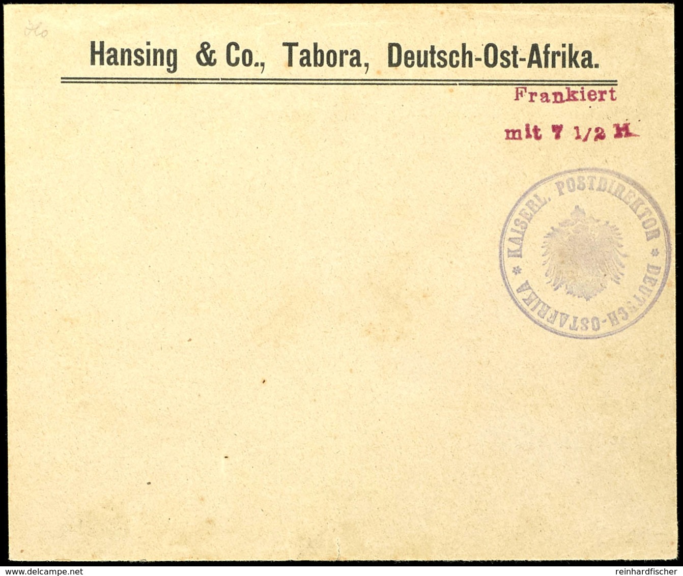 Vorausfrankatur Dienstsiegel "KAISERL. POSTDIREKTOR DEUTSCH-OSTAFRIKA" (Morogoro), L2 "Frankiert / Mit 7 1/2 H." Rotbrau - German East Africa