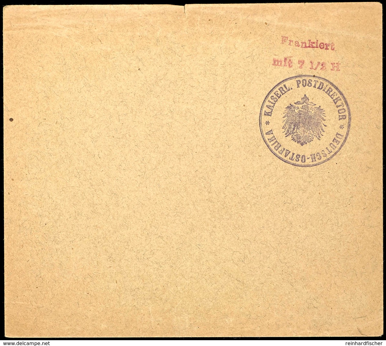 Vorausfrankatur Dienstsiegel "KAISERL. POSTDIREKTOR DEUTSCH-OSTAFRIKA" (Morogoro), L2 "Frankiert / Mit 7 1/2 H." Rotbrau - German East Africa