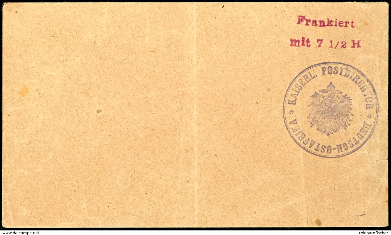 Vorausfrankatur Dienstsiegel "KAISERL. POSTDIREKTOR DEUTSCH-OSTAFRIKA" (Morogoro), L2 "Frankiert / Mit 7 1/2 H." Rotbrau - German East Africa