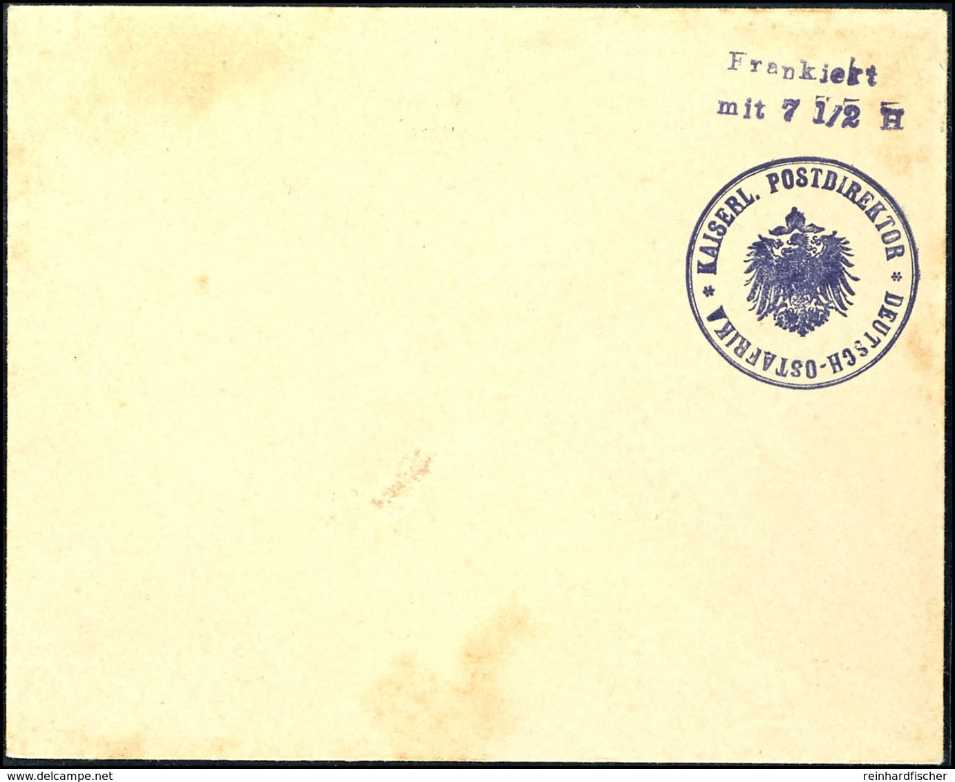 Vorausfrankatur Dienstsiegel "KAISERL. POSTDIREKTOR DEUTSCH-OSTAFRIKA" (Morogoro), L2 "Frankiert / Mit 7 1/2 H." Violett - German East Africa