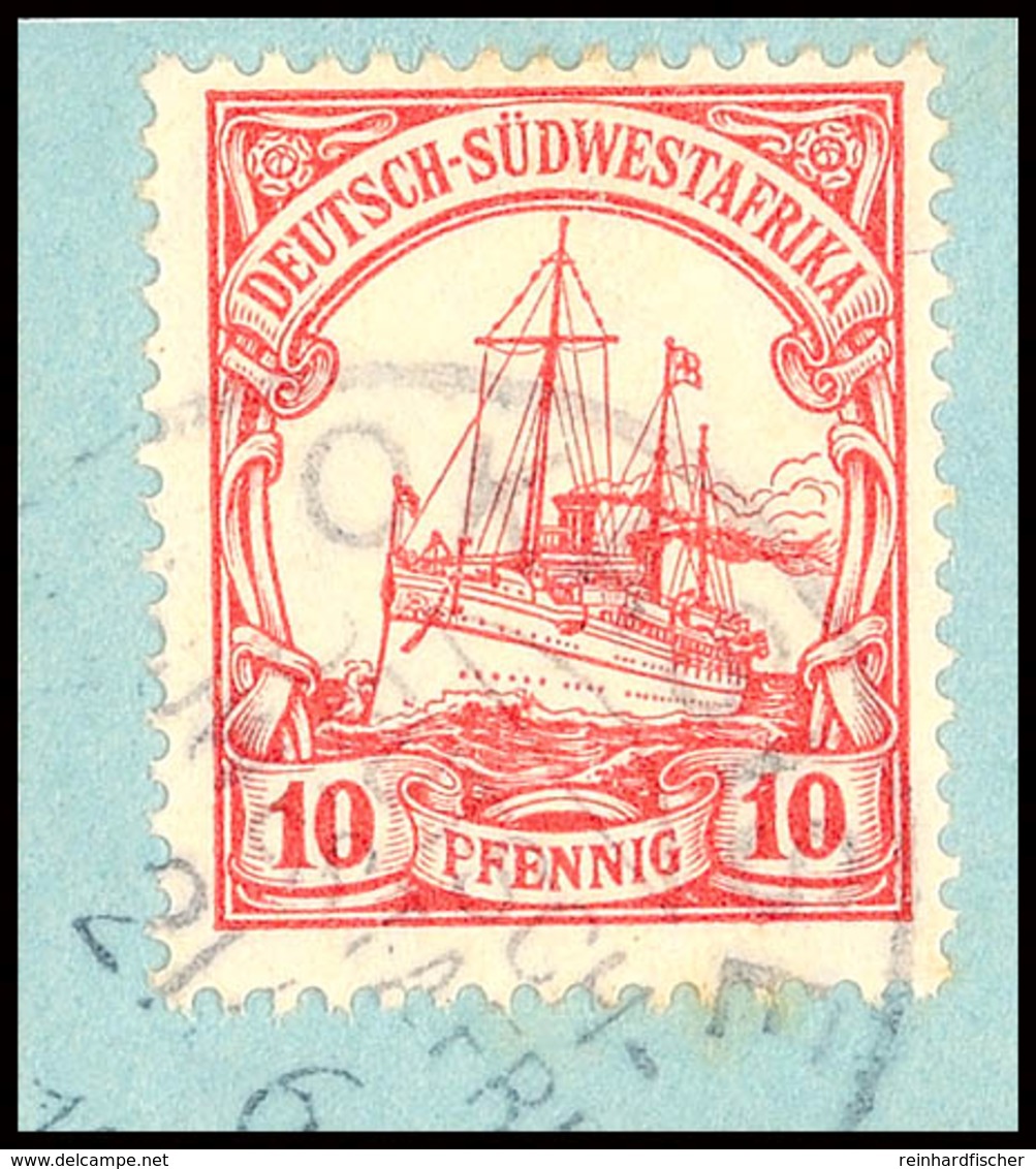 OKASISE DSWA 21.6. 1.., Klar Teilabschlag Auf Pracht-Briefstück Mit 10 Pfg. Kaiseryacht Mit Wasserzeichen, Geprüft Bothe - German South West Africa