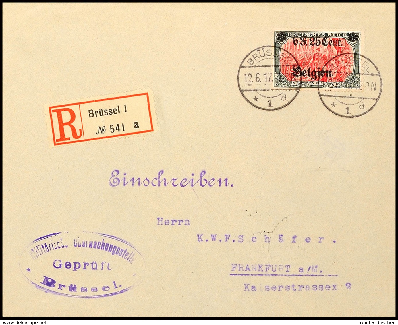 6 F. 25.C., Einzelfrankatur Auf Sammler-R-Brief Mit Zensur Von "BRÜSSEL 12.6.17" Nach Frankfurt Mit Ank.-Stpl., Mi. 400. - Sonstige & Ohne Zuordnung