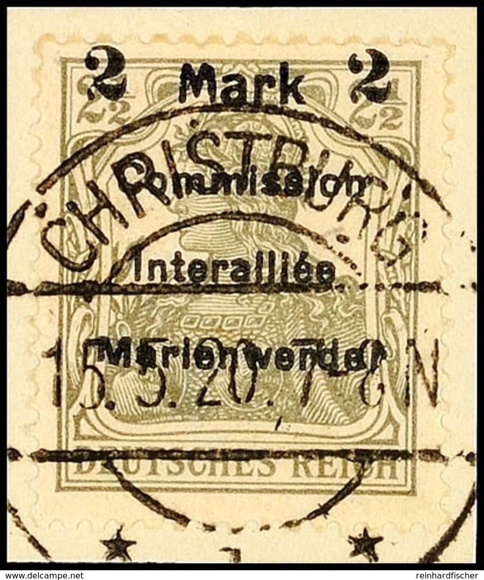 2 Mark Auf 2 1/2 Pfg Germania, Aufdruck In Type AIb, Tadellos Gestempelt "CHRISTBURG 15.5.20" Auf Briefstück, Gepr. Bock - Other & Unclassified