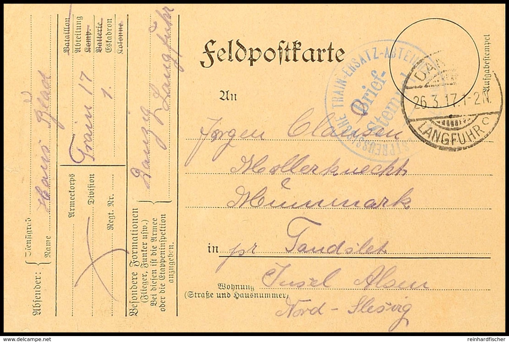 1917, Feldpostkarte Mit Aufgabestempel "DANZIG-LANGFUHR C 26.3.17" Nebst Viol. Briefstempel "WESTPREUSSISCHE TRAIN-ERSAT - Andere & Zonder Classificatie