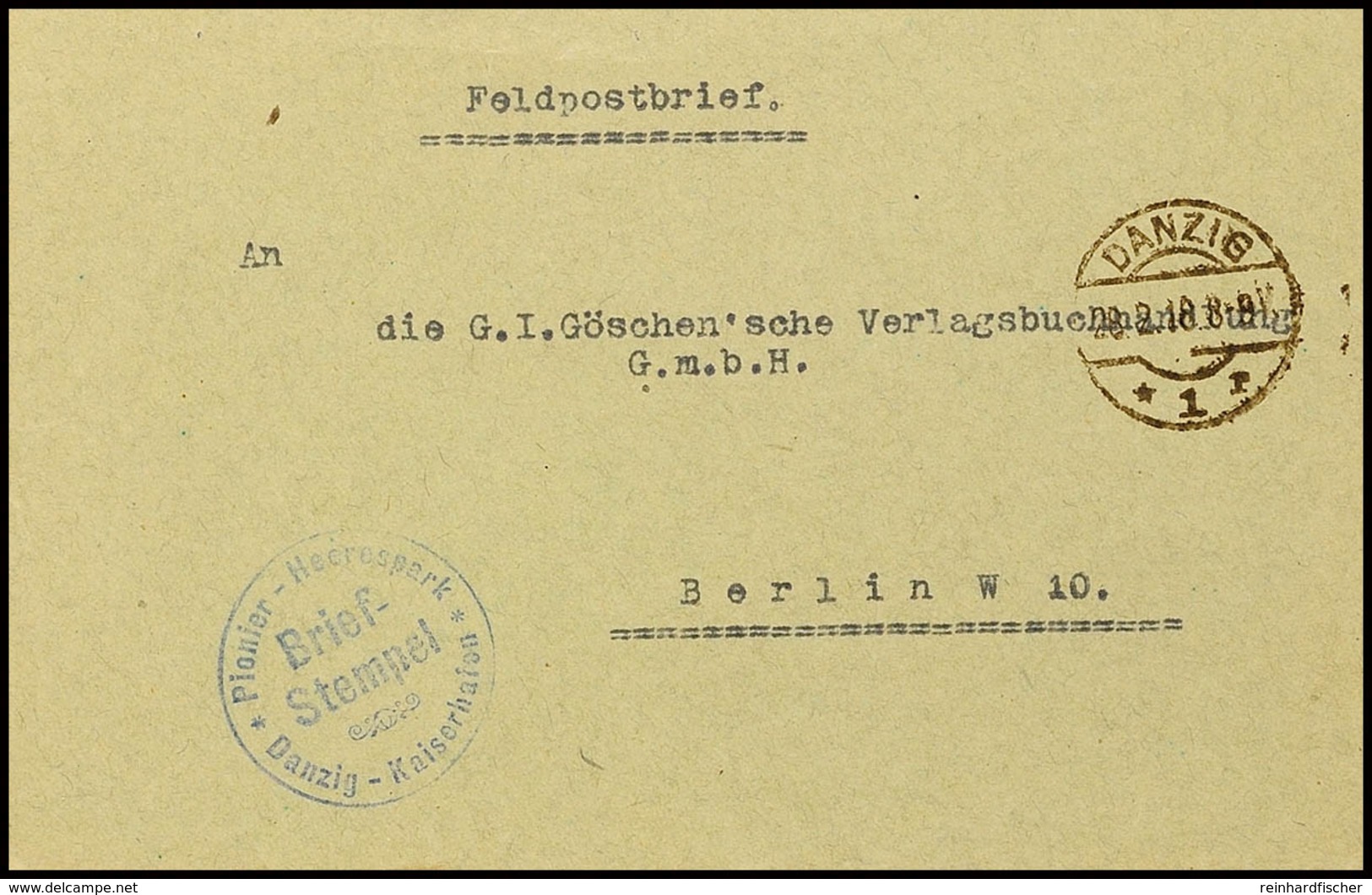 1918, Feldpostbrief Mit Aufgabestempel "DANZIG 1 R 28.8.18" Nebst Viol. Briefstempel "Pionier-Heerespark Danzig-Kaiserha - Andere & Zonder Classificatie