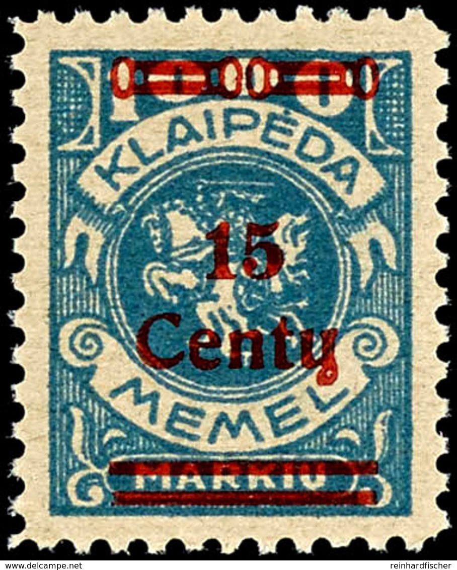 15 Cent Auf 1000 Mark, Type I, Postfrisch, Tadellos, Unsigniert, Fotoattest Nagler VP, Mi 500,-, Katalog: 213I ** - Memelland 1923