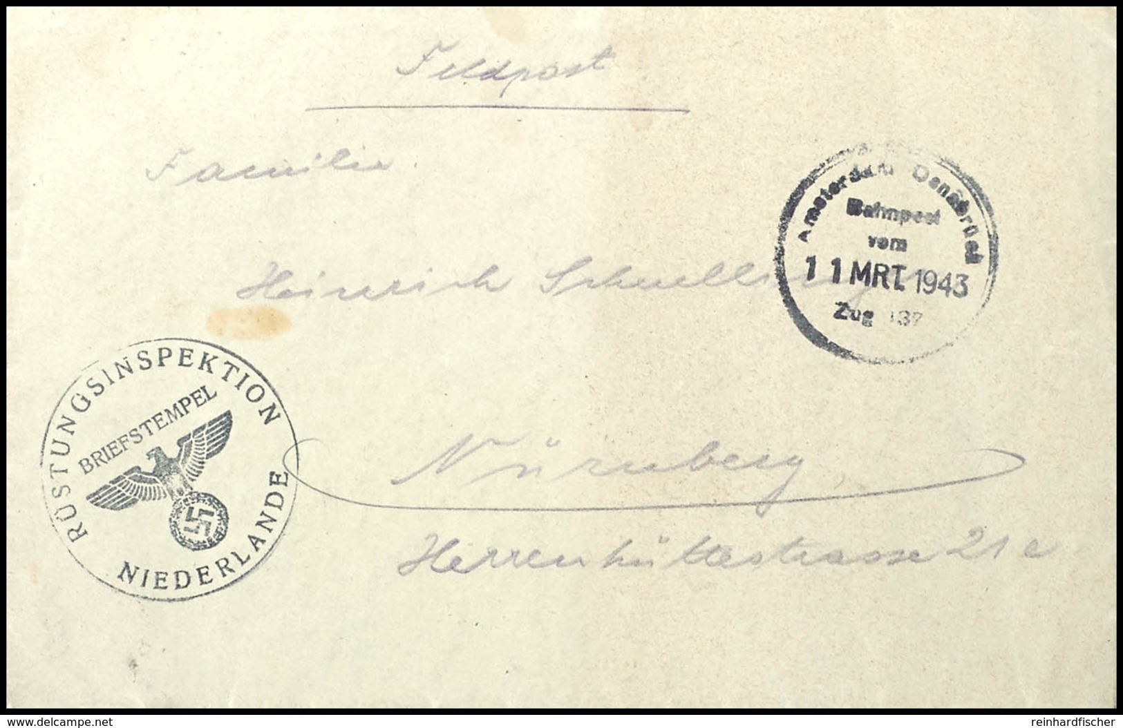 1943, 11.3. Feldpost-Brief, Absender Rüstungsinspektion Niederlande Nach Nürnberg, Entsprechender Briefstempel Und Bahnp - Other & Unclassified