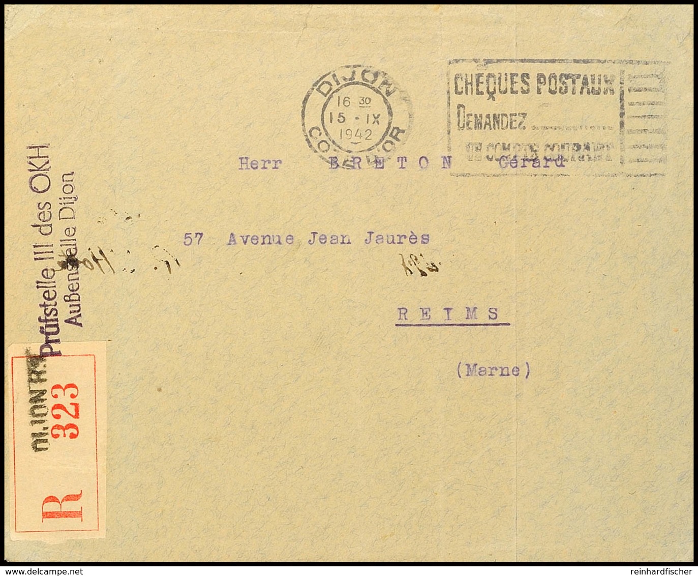 BP Paris (?): 1942, R-Dienstbrief Aus DIJON 15.9." Mit Violettem L2 "Prüfstelle III Des OKH Außenstelle Dijon" Nach Reim - Andere & Zonder Classificatie