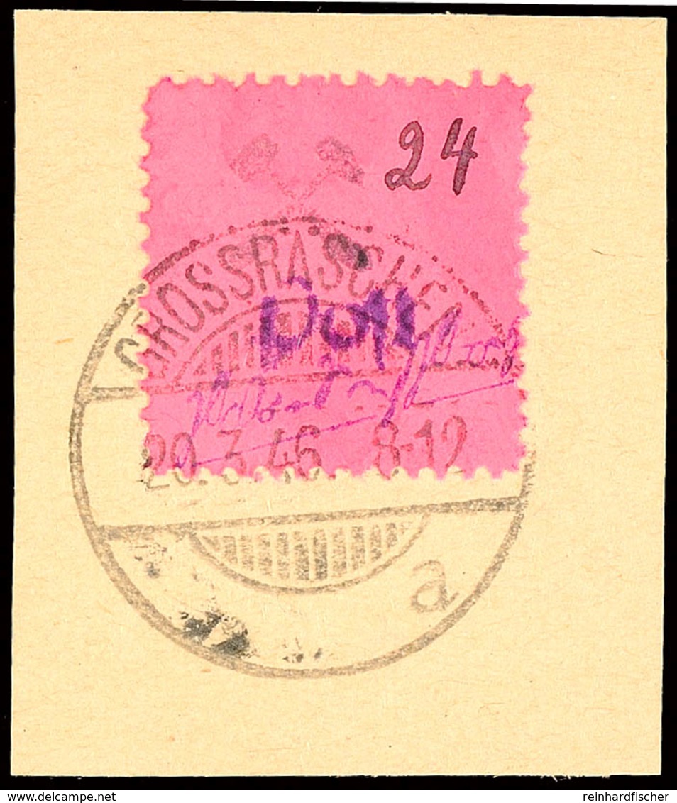 24 Pfg. Gebührenzettel Mit "S/E" Links Auf Kabinett-Briefstück, 140,-, Katalog: 9aI BS - Grossraeschen