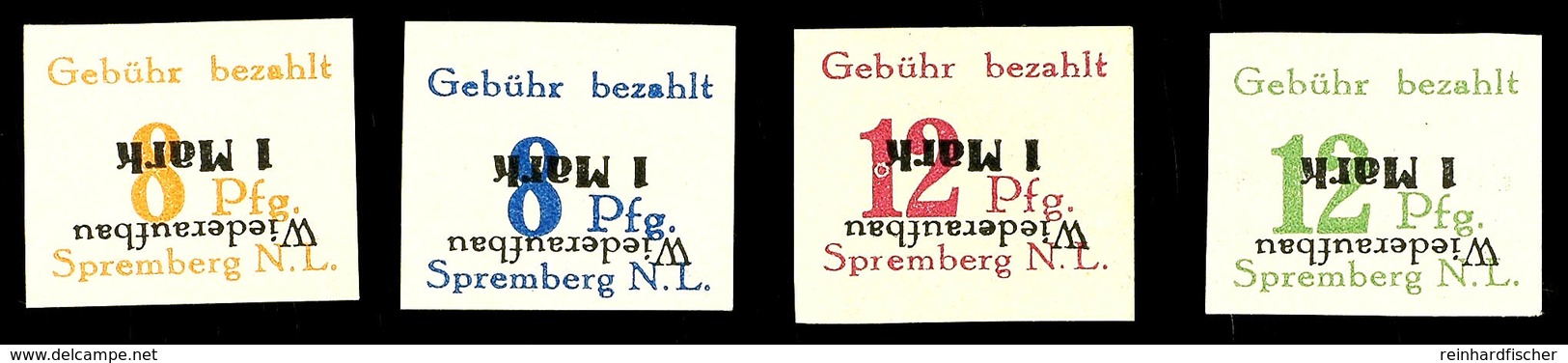 4 Ungezähnte Werte Mit Kopfstehendem Aufdruck, Ungebraucht, Kabinett, Mi. 240,- **, Katalog: 19/22BK * - Spremberg