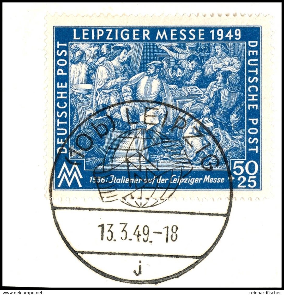 50 Pfg. Leipziger Messe Dunkelkobalt, Mit Sonderstempel "LEIPZIG 13.3.49" Auf Briefstück, Geprüft Paul BPP, Mi. 350.-, K - Andere & Zonder Classificatie