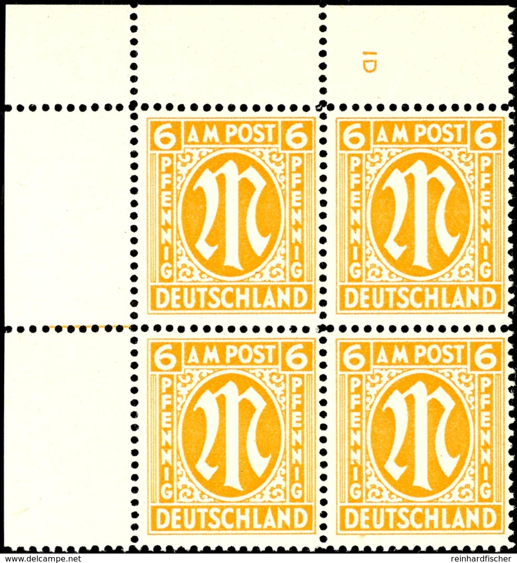 6 Pfg AM-Post, Englischer Druck, Eckrand-4er-Block Mit Platten-Nr. "1D", Tadellos Postfrisch, Unsigniert, Fotobefund Het - Other & Unclassified