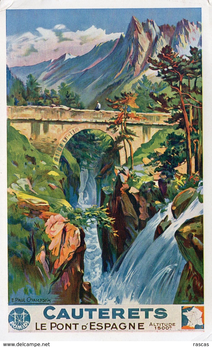 CPM - M - HAUTES PYRENEES - REPRO AFFICHE ANCIENNE  DE E PAUL CHAMPSEIK - CAUTERETS - LE PONT D'ESPAGNE - Cauterets