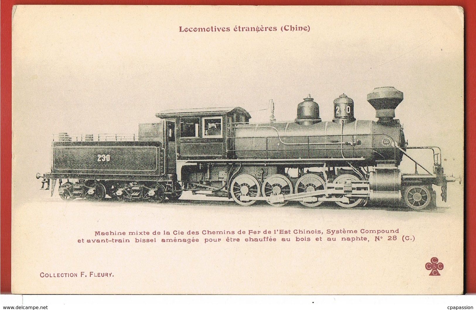 CHINE- Locomotives étrangères  Chine- Machine Mixte De La Cie Des Chemins De Fer De L'Est Chinois-Collection FLEURY - Chine