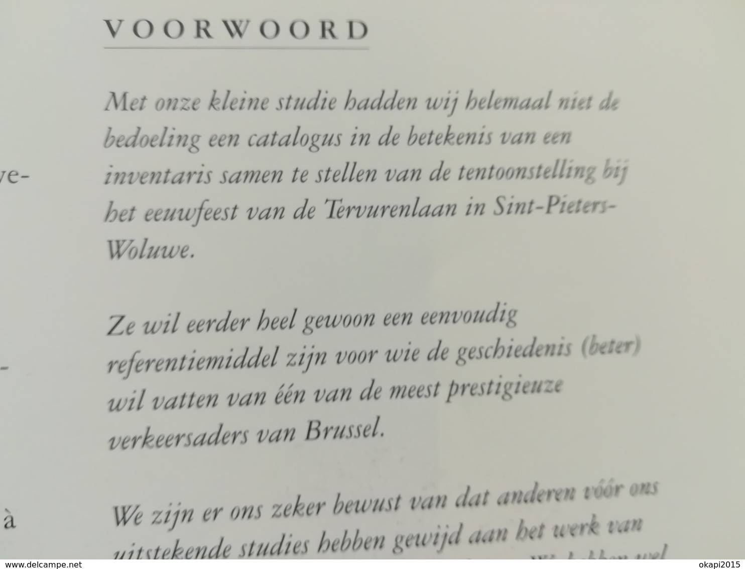 LIVRE LES 100 ANS DE L ' AVENUE DE TERVUEREN WOLUWE - SAINT - PIERRE  TERVURENLAAN  BELGIQUE ANNÉE 1997