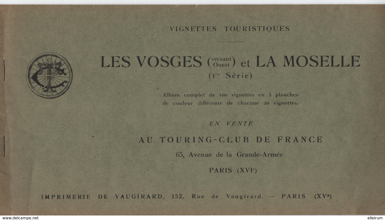 VIGNETTES TOURISTIQUES.NANCY .METZ .EPINAL St DIE. GERARDMER.TOUL.ETC. LES VOSGES ( VERSANT OUEST ) Et LA MOSELLE. - Blokken & Postzegelboekjes