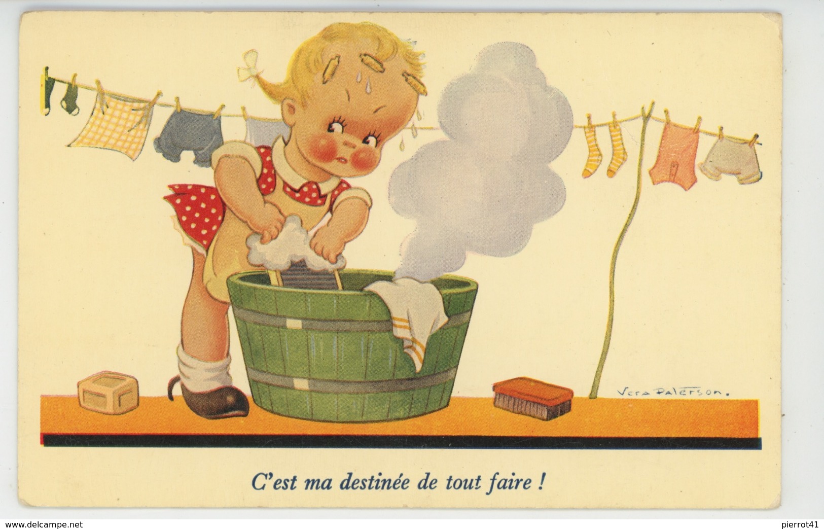 ENFANTS - Jolie Carte Fantaisie Fillette Lavant Son Linge "C'est Ma Destinée De Tout Faire ! " Signée VERA PATERSON - Paterson