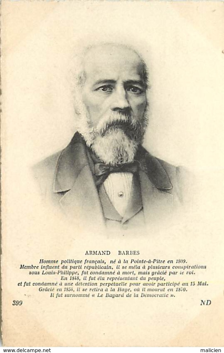 - Ref C105 - Politique - Armand Barbès - " Le Bagnard De La Démocratie "- Né à Pointe à Pitre - Guadeloupe - - Personnages