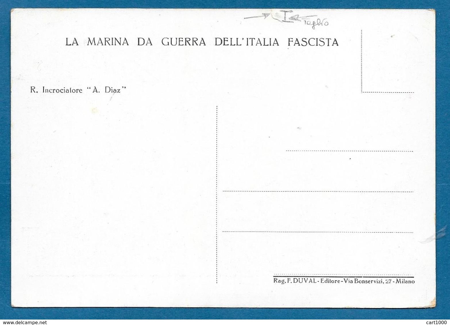 LA MARINA DA GUERRA DELL'ITALIA FASCISTA R. INCROCIATORE A. DIAZ NON VG. - Guerra