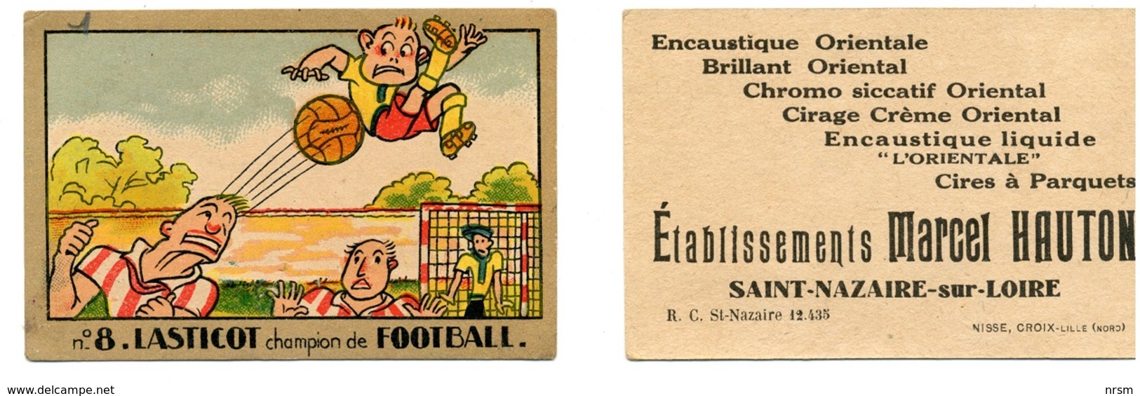 Carte De Visite : Etablissements Marcel HAUTON à St Nazaire Sur Loire / Carte N° 8 Lasticot, Champion De Football - Visitekaartjes