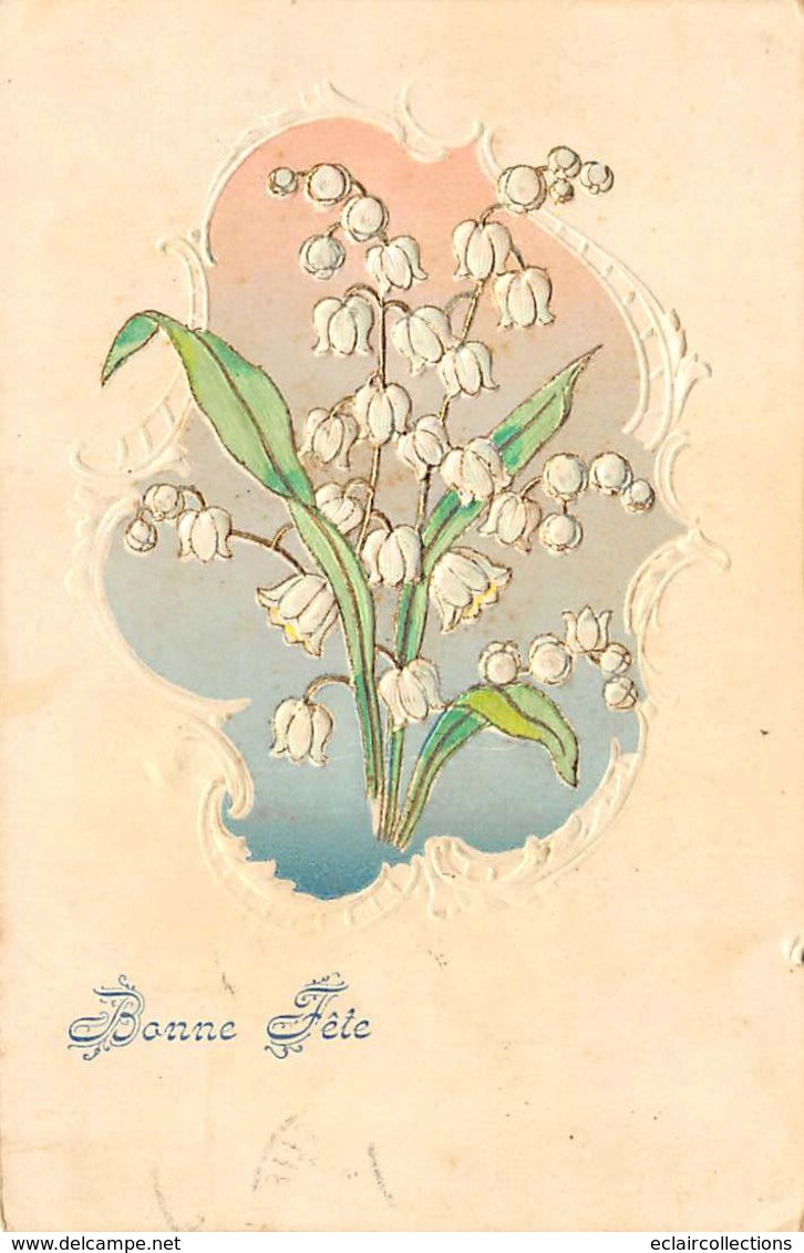 Thème     Bonne  Fête    Muguet ...        (voir Scan) - Andere & Zonder Classificatie