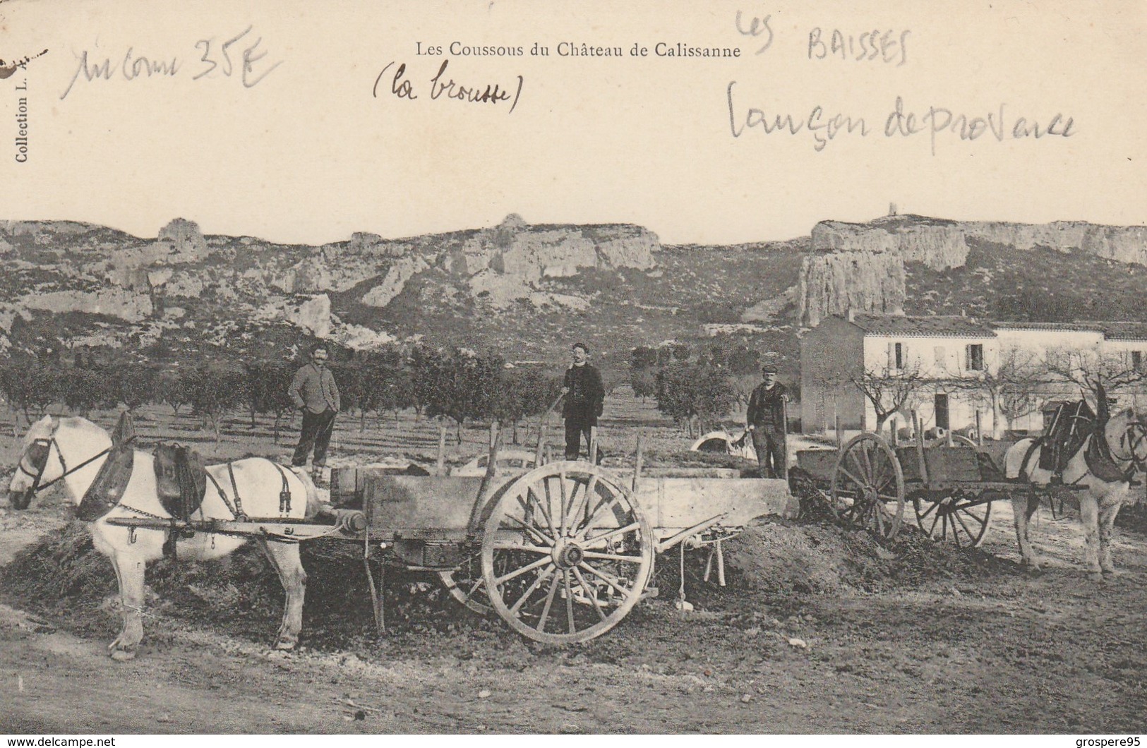 LANCON DE PROVENCE Les Coussous Du Chateau De Calissanne Attelages Rare - Autres & Non Classés