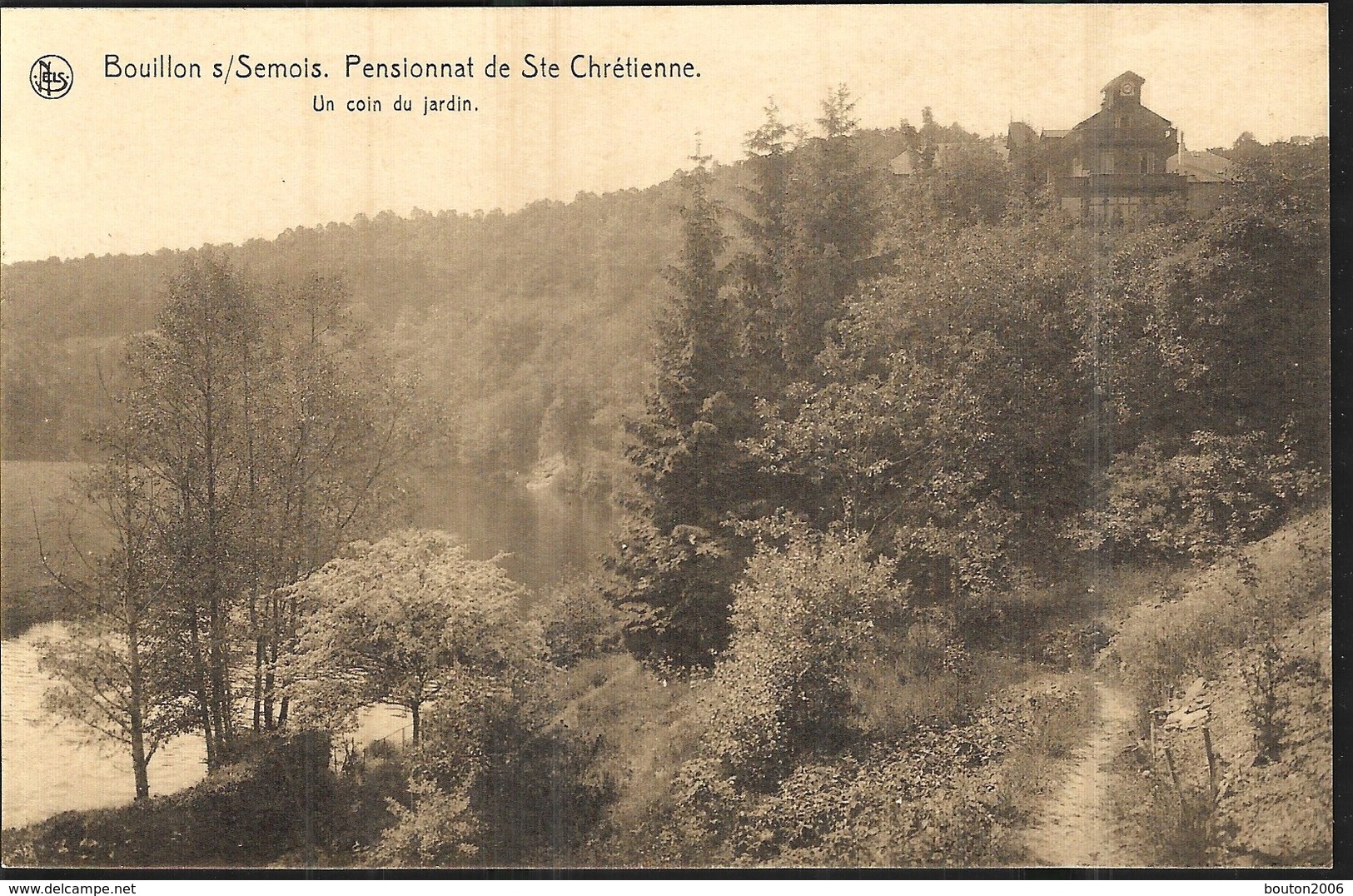 Bouillon S/ Semois Pensionnat De Sainte Chrétienne Un Coin Du Jardin Nels éditeur Thill Bruxelles - Bouillon