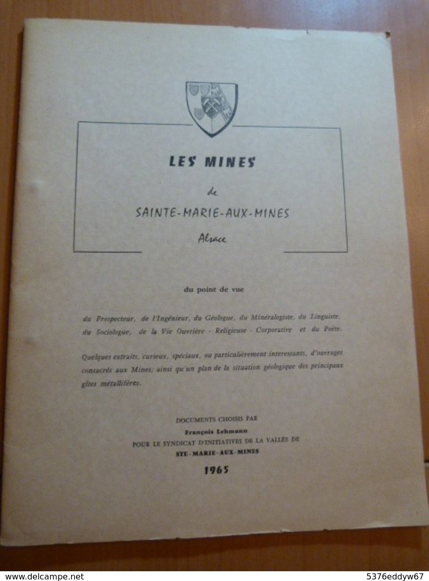 Les Mines De Sainte-Marie-aux-Mines Alsace. 1965 - 1901-1940