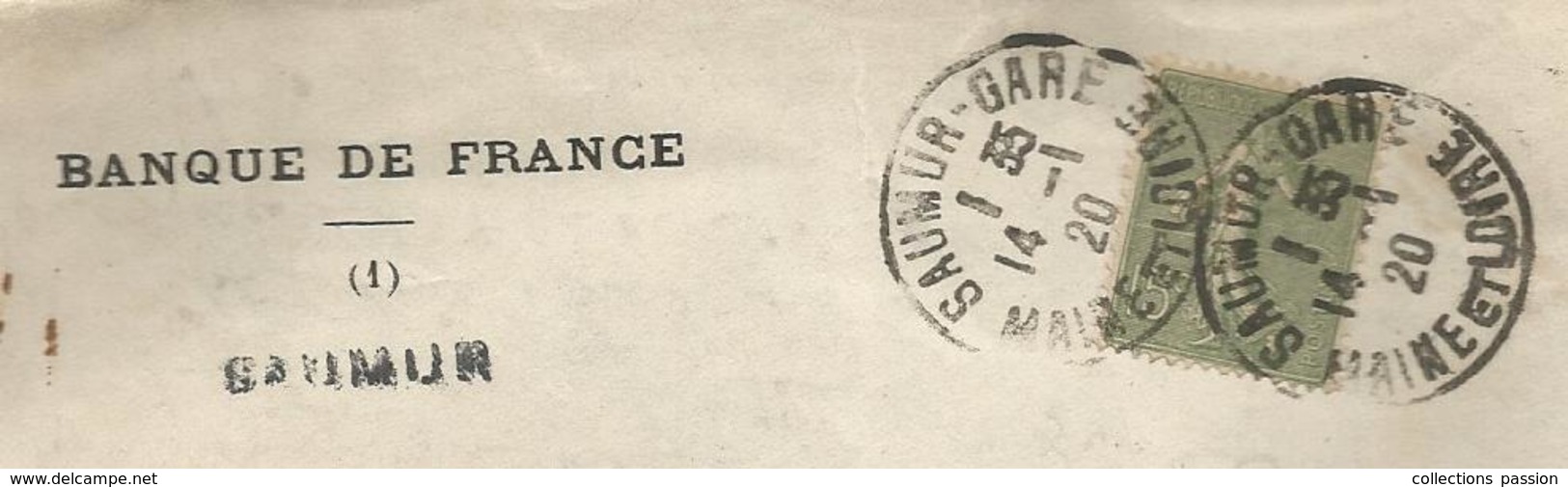Lettre,Banque De France ,Saumur ,SAUMUR- GARE ,1920 , 2 Scans - 1877-1920: Semi-Moderne