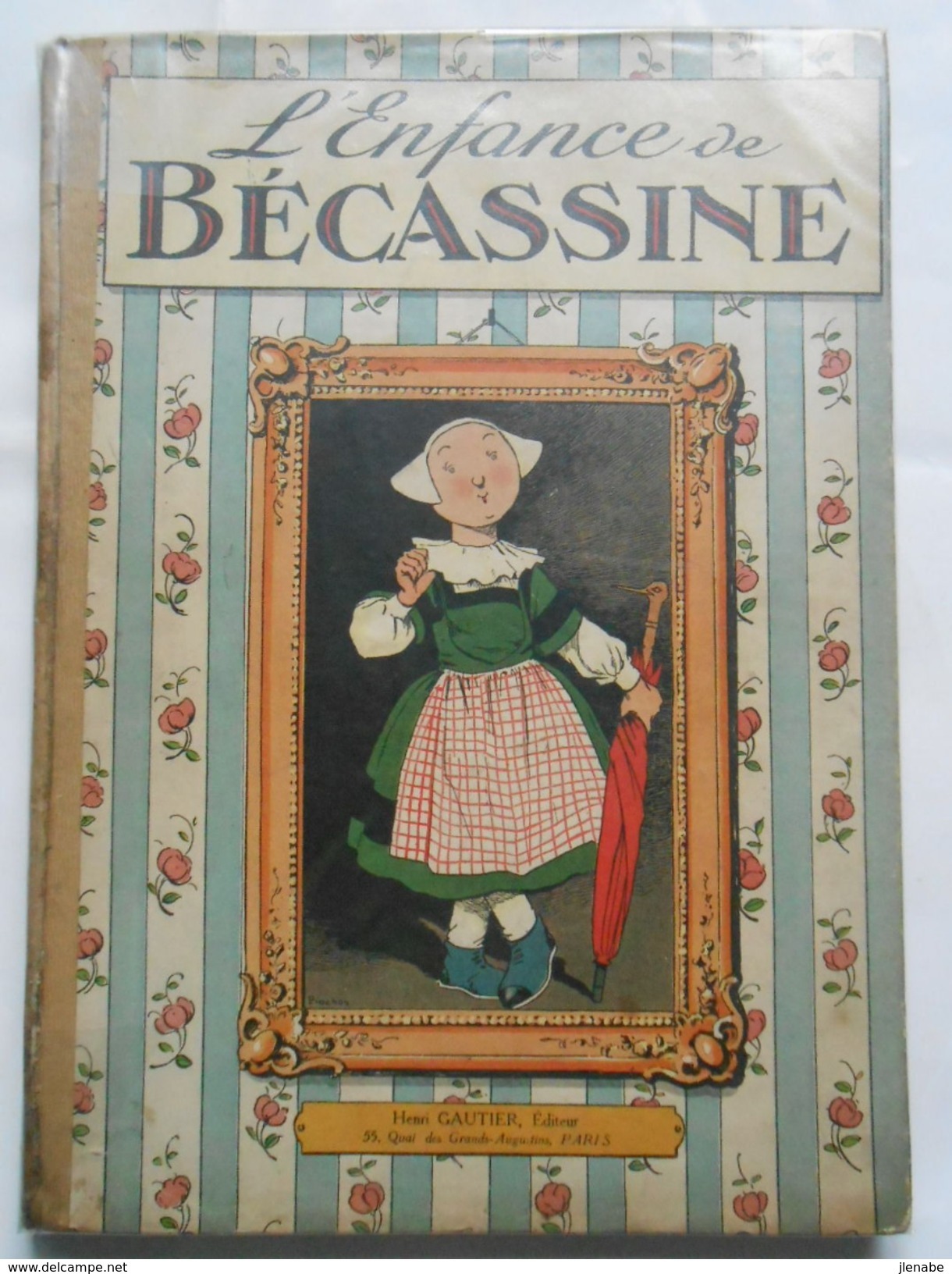 Enfance De Becassine ( L') Edition Originale De 1913 Par PICHON - Bécassine