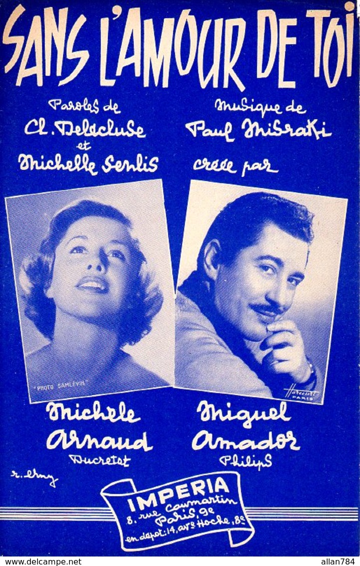 PARTITION SANS L'AMOUR DE TOI - PAR MICHELE ARNAUD / M. AMADOR  - 1957 - EXCELLENT ETAT PROCHE DU NEUF - - Autres & Non Classés