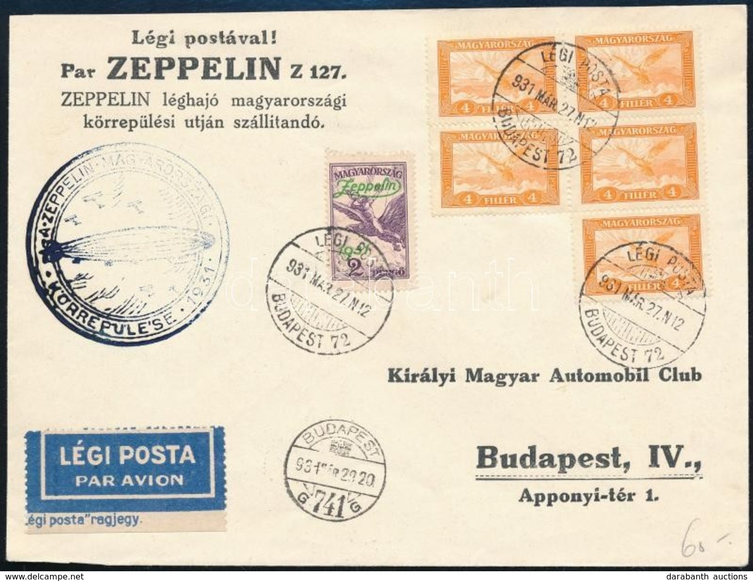 1931 Zeppelin Magyarországi Körrepülés Levél Zeppelin 2P Bérmentesítéssel - Sonstige & Ohne Zuordnung