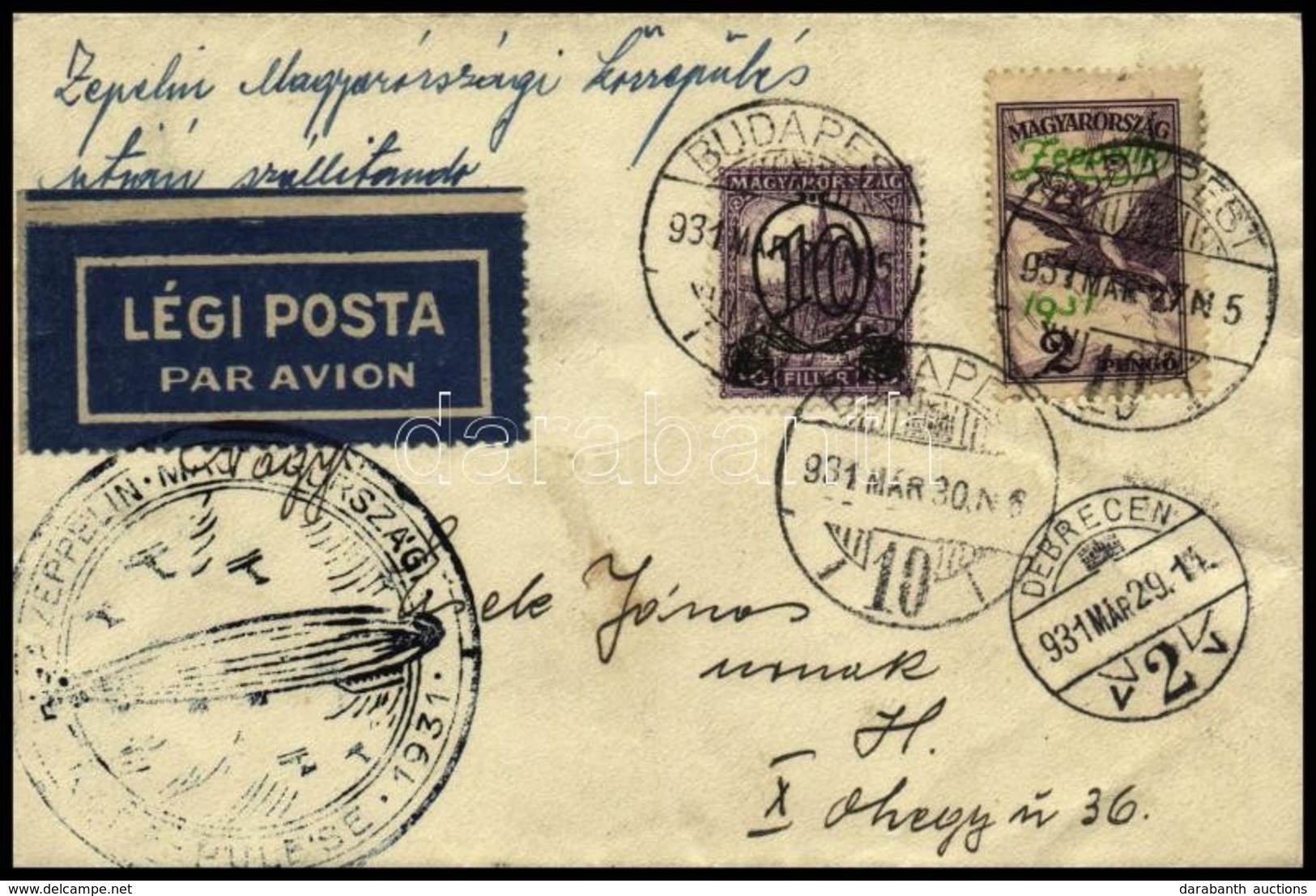 1931 Zeppelin Magyarországi Körrepülés Levél Zeppelin 2P Bélyeggel, Debreceni Ledobással - Otros & Sin Clasificación