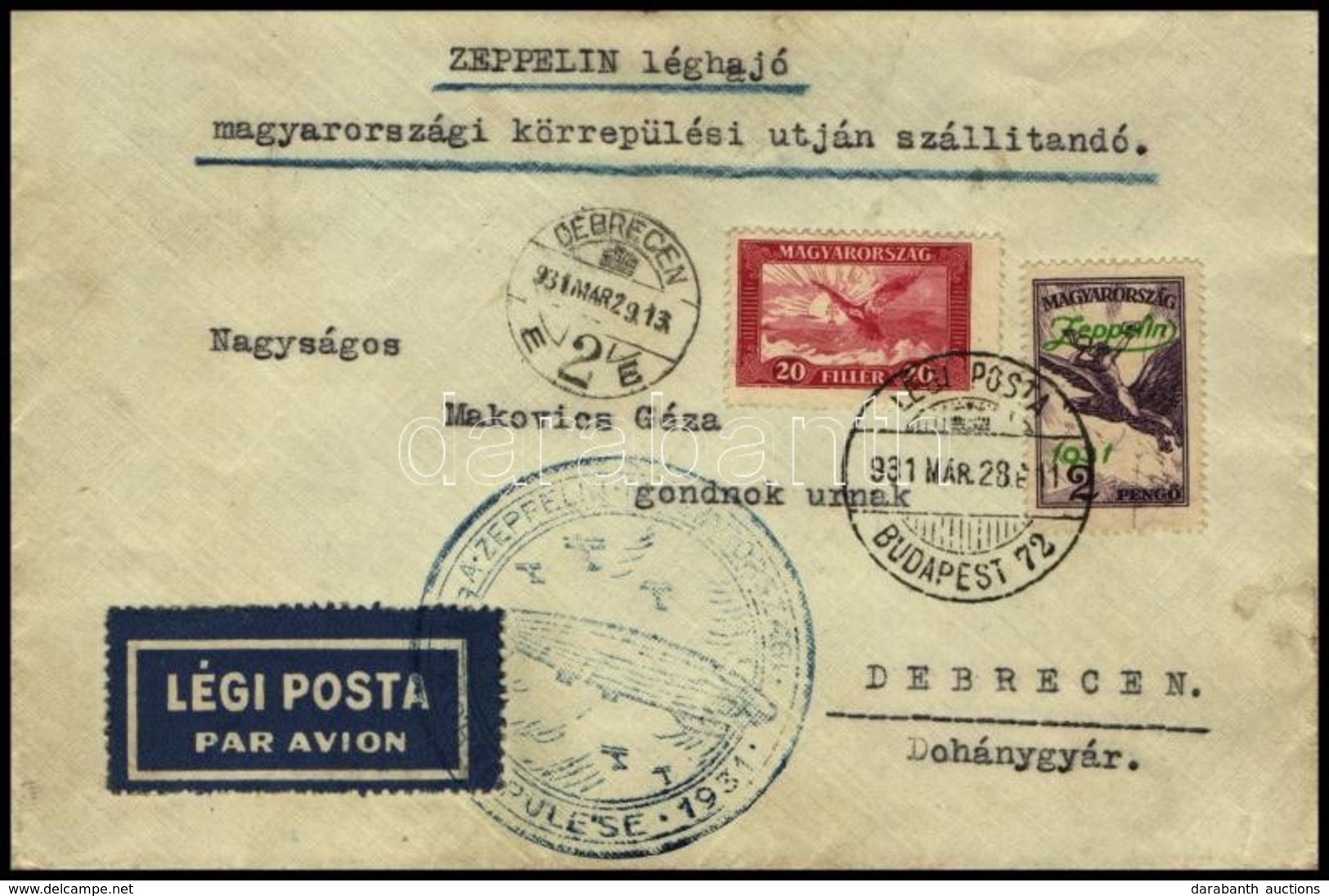 1931 Zeppelin Magyarországi Körrepülés Levél Zeppelin 2P Bélyeggel, Debreceni Ledobással - Sonstige & Ohne Zuordnung